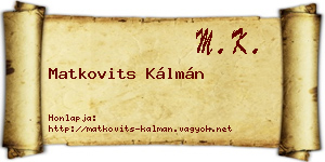 Matkovits Kálmán névjegykártya